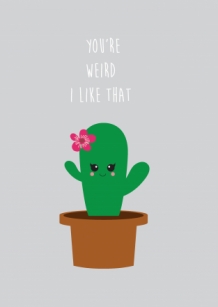 Ansichtkaart You are weird i like that